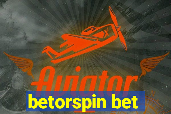 betorspin bet